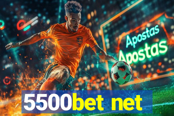 5500bet net